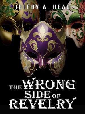 cover image of The Wrong Side of Revelry